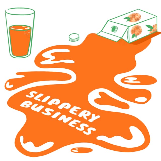 Slippery Business